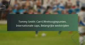 Tommy Smith: Carrièrehoogtepunten, Internationale caps, Belangrijke wedstrijden